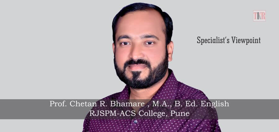 Prof. Chetan R. Bhamare | M.A., B. Ed. English | RJSPM-ACS College, Pune - The Knowledge Review