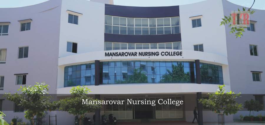 Mansarovar Nursing College | the education magazine