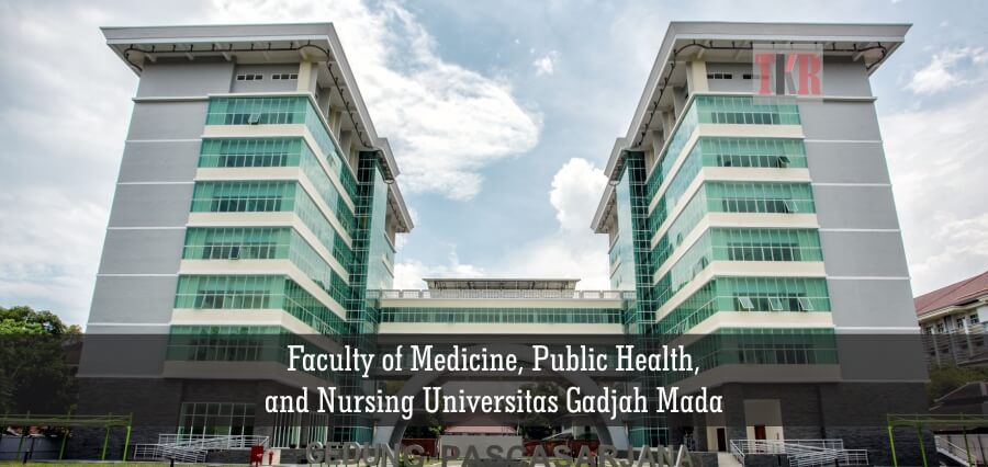 Faculty of Medicine Gadjah Mada University | the education magazine