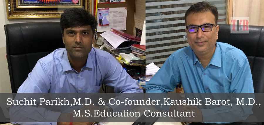 Suchit Parikh,M.D. & Co-founder,Kaushik Barot, M.D. | the education magazine