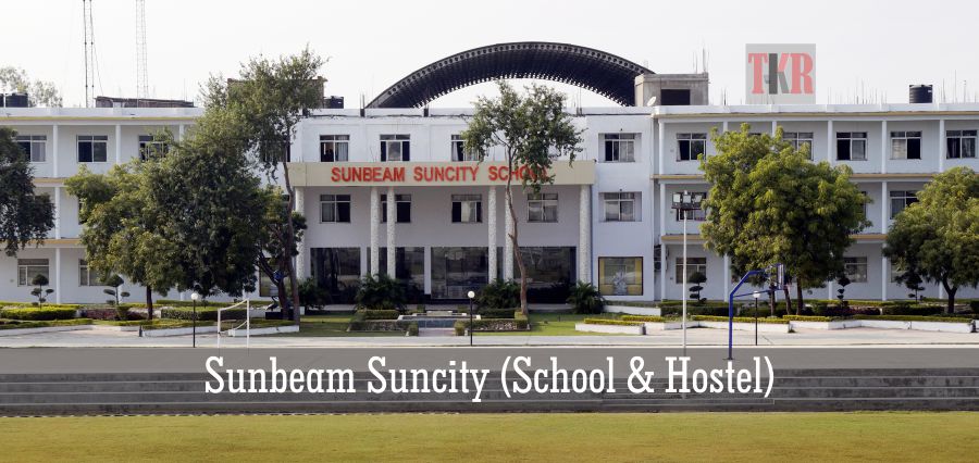 Sunbeam Suncity (School & Hostel) | The Knowledge Review