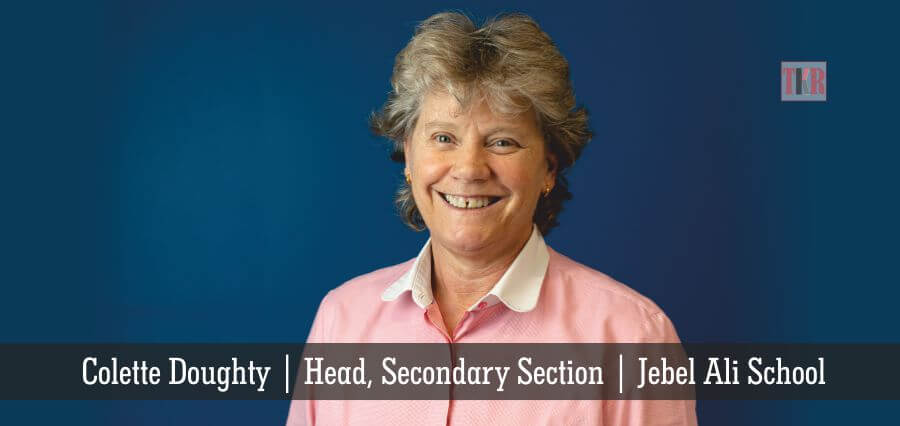 Colette Doughty, Head, Secondary Section, Jebel Ali School | The Knowledge Review