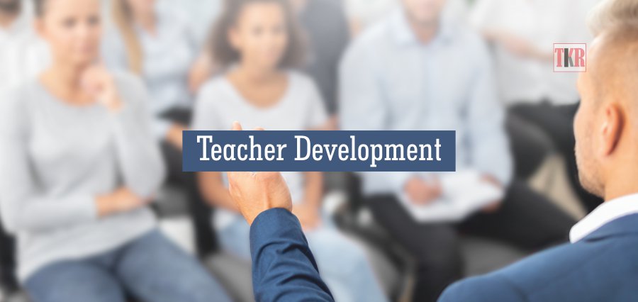 Teacher Development | The Knowledge Review