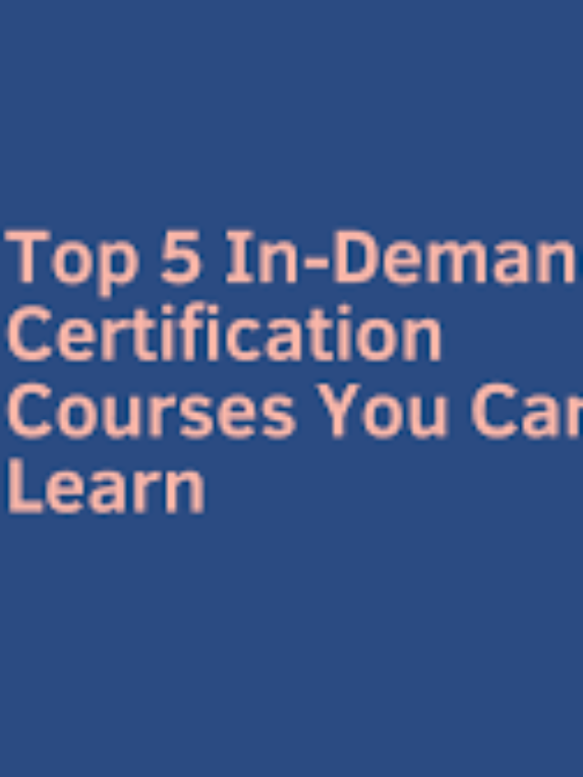 Top 5 IT certification that will be demand in 2024